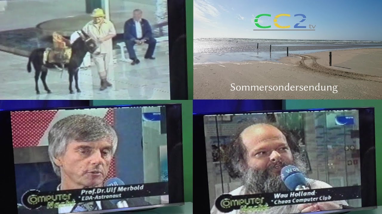 CC2tv Wau Holland (CCC) und Ulf Merbold zu Gast - "SommerSonderSendung ...